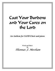 Cast Your Burdens and Your Cares on the Lord SATB choral sheet music cover Thumbnail